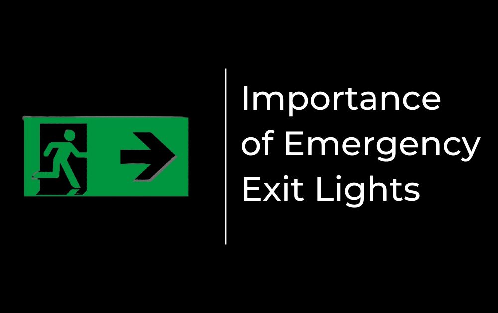 Importance of Emergency Exit Lights